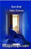 Ağda Zamanı