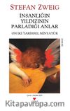 İnsanlığın Yıldızının Parladığı Anlar (Eski Kapak)