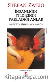 İnsanlığın Yıldızının Parladığı Anlar (Eski Kapak)