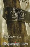 Hüzün Adasında Bir Köy & Gökçeada-Bademli