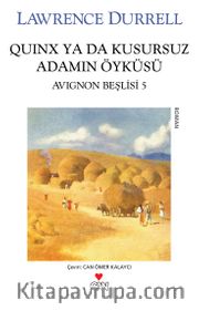 Quinx ya da Kusursuzluk Adamın Öyküsü / Avignon Beşlisi 5
