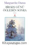 Bir Kış Günü Öğleden Sonra