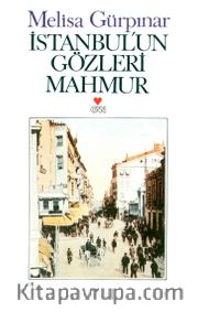 İstanbul'un Gözleri Mahmur