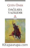 Dağlara Yazılıdır