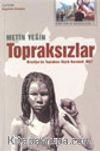 Topraksızlar Brezilya'da Topraksız Köylü Hareketi: MST