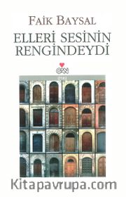 Elleri Sesinin Rengindeydi
