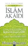 Sorulu Cevaplı İslam Akaidi (1. hamur)