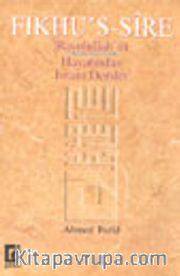Fıkhu's-Sire Rasulullah'ın s.a.v. Hayatından İmani Dersler