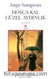 Hoşçakal Güzel Aydınlık