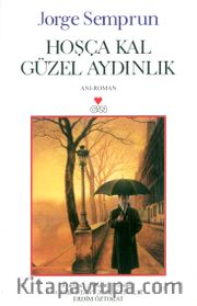 Hoşçakal Güzel Aydınlık