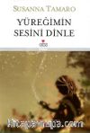 Yüreğimin Sesini Dinle (Ciltli)