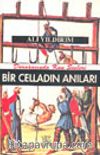 Darağacında Kan Sesleri Bir Celladın Anıları