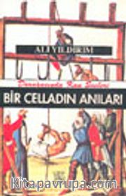 Darağacında Kan Sesleri Bir Celladın Anıları