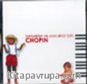 Bebekler ve Çocuklar İçin -Chopin-