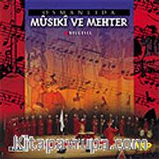 Osmanlıda Musiki ve Mehter (VCD)