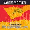 Vahdet Yiğitleri 1 (Vcd) Muaz bin Cebel-Ebu Ubeyde bin Cerrah-Amir bin Ebi Vakkas-Dırar bin Ezver