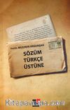 Sözüm Türkçe Üstüne