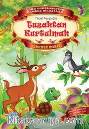 Tuzaktan Kurtulmak / Türkmen Masalı