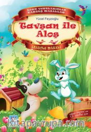 Tavşan İle Aloş /  Anadolu Masalı