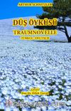 Düş Öyküsü - Traumnvelle (Türkçe- Deutsche)