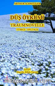 Düş Öyküsü - Traumnvelle (Türkçe- Deutsche)