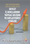 1980-1998 Döneminde Kamu Maliyesinde Yapılan Devlet İç Borçlarının Yapısal Gelişimi