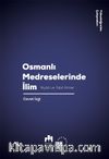 Osmanlı Medreselerinde İlim & Riyazi ve Tabii İlimler