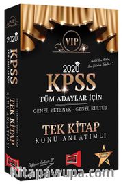2020 KPSS VIP Tüm Adaylar İçin Genel Yetenek Genel Kültür Konu Anlatımlı Tek Kitap