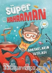 Süper Kahraman - Avatarların İstilası