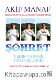 Şöhret Nedir ve Nasıl Ünlü Olunur?