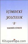 İçimdeki Yolculuk-3 / Yasemin