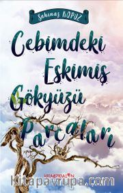 Cebimdeki Eskimiş Gökyüzü Parçaları