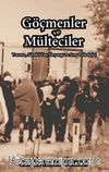 Göçmenler ve Mülteciler & Travma, Sürekli Yas, Önyargı ve Sınır Psikolojisi