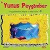 (Vcd) Hz. Yunus Peygamber - Peygamberlerin Hayatı ve Mucizeleri -8