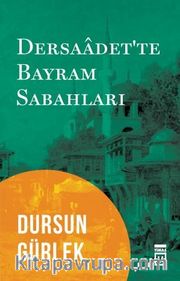 Dersaadet'te Bayram Sabahları