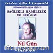 Sağlıklı Hamilelik ve Doğum (Cd)