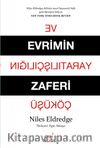 Evrimin Zaferi ve Yaratılışçılığın Çöküşü