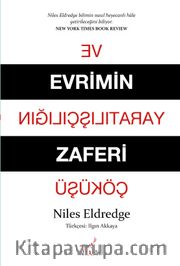 Evrimin Zaferi ve Yaratılışçılığın Çöküşü