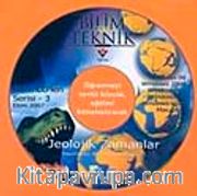 Bilim ve Teknik-3 Jeolojik Zamanlar <br /> Cd-Rom