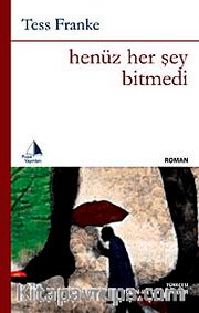 Henüz Her Şey Bitmedi