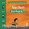 Neden Korkarız? / Yaman ve Onun Bitmek Bilmeyen Soruları