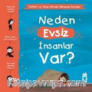 Neden Evsiz İnsanlar Var? / Yaman ve Onun Bitmek Bilmeyen Soruları