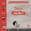 Ölüm Nedir? / Yaman ve Onun Bitmek Bilmeyen Soruları
