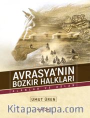 Avrasya’nın Bozkır Halkları (Alanlar Ve Aslar)