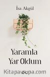 Yaramla Yar Oldum