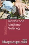 Dersim Alevileri’nde İyileştirme Geleneği