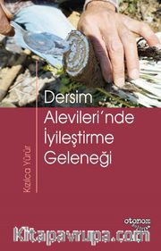 Dersim Alevileri’nde İyileştirme Geleneği