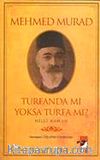Turfanda mı Yoksa Turfa mı? Milli Roman