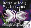 Derin Affediş Meditasyonu (Cd)