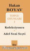 Hakan Boyav Toplu Oyunları 1 / Koleksiyoncu - Adel Seni Seçti